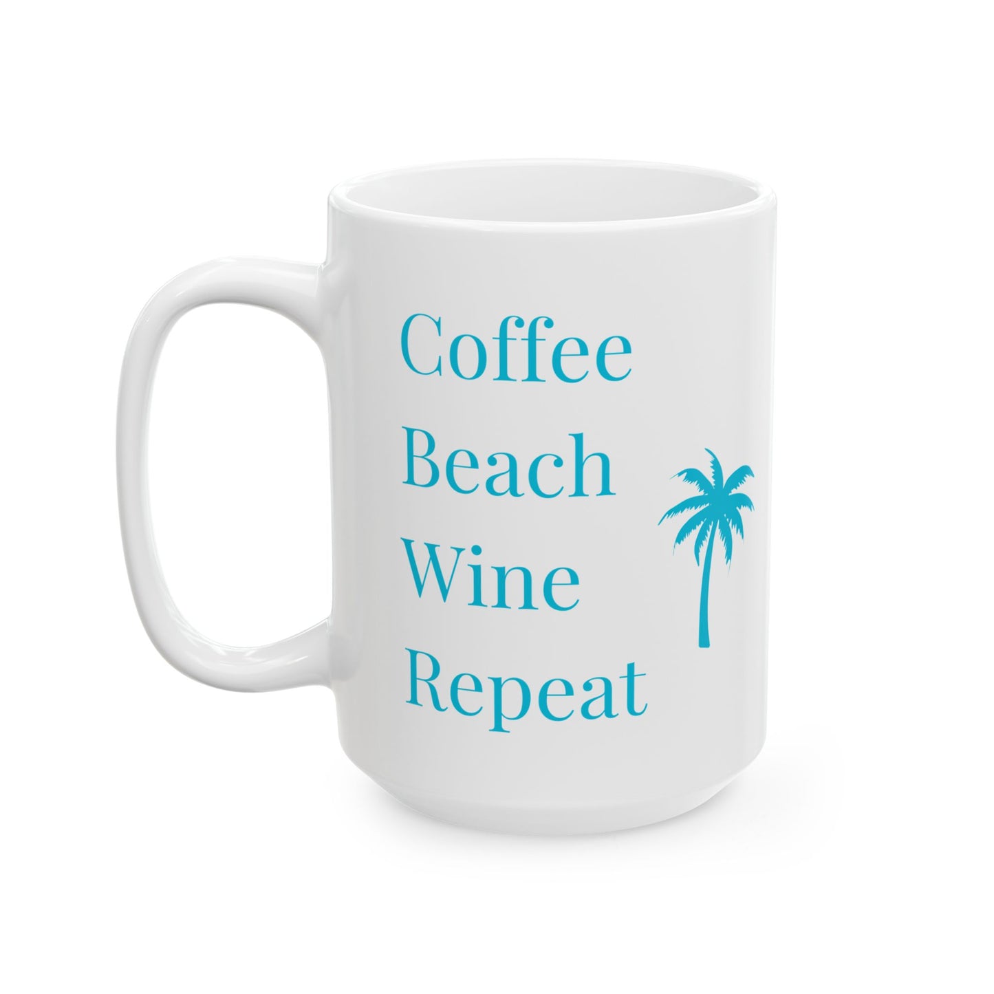 Coffee Beach Wine Repeat Mug