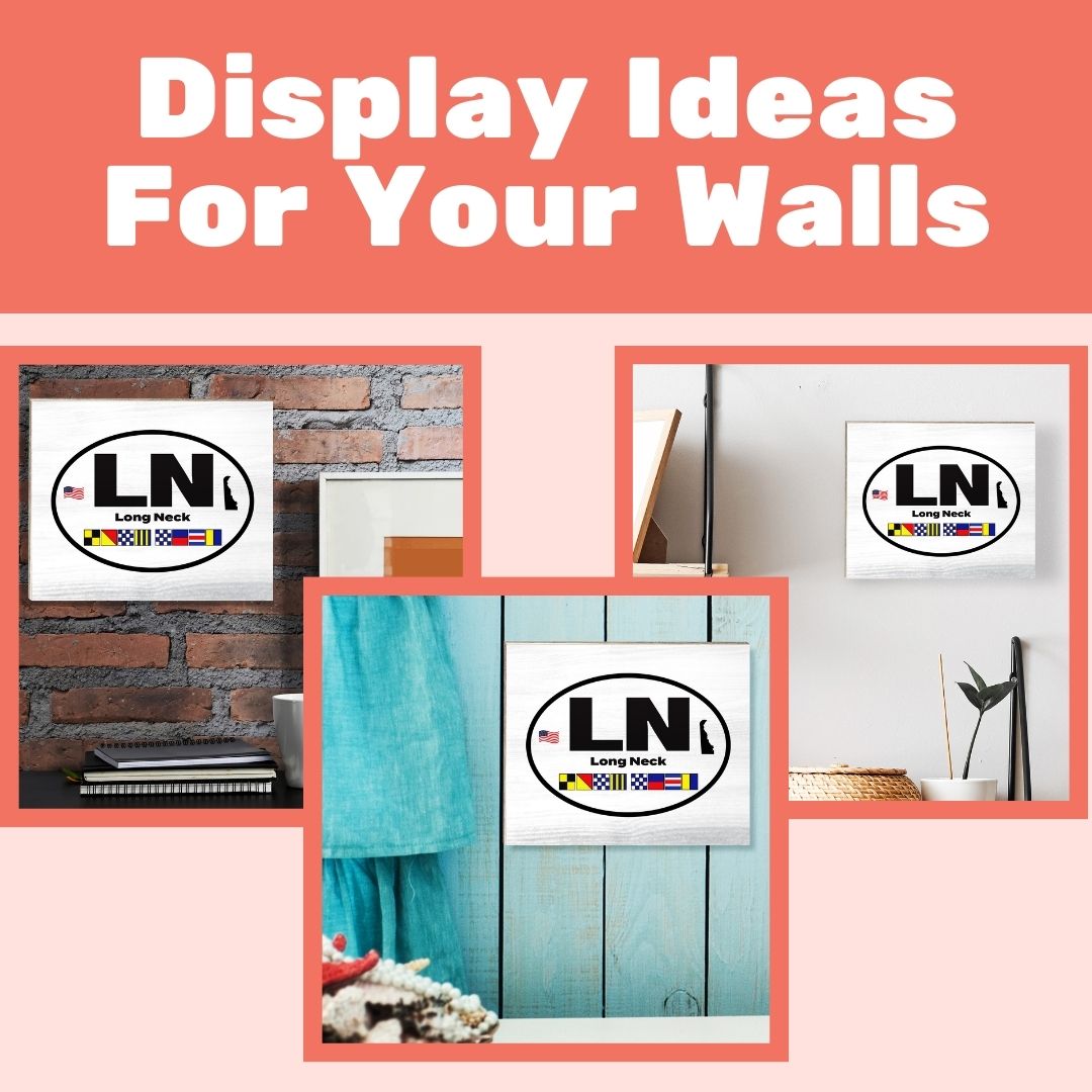 Long Neck Delaware Sign, Nautical Flags