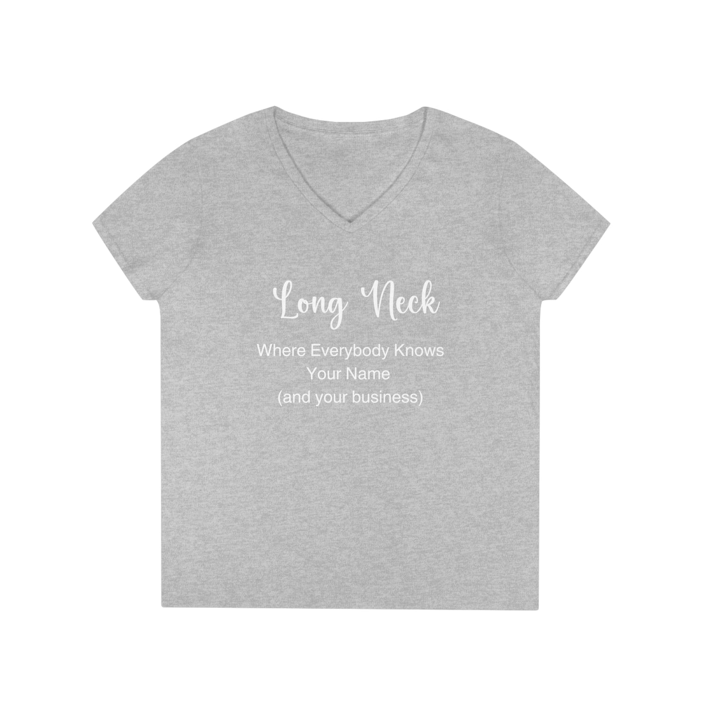 Long Neck, Delaware T Shirt, Where Everyone Knows Your Name and Your Business Ladies' V-Neck T-Shirt