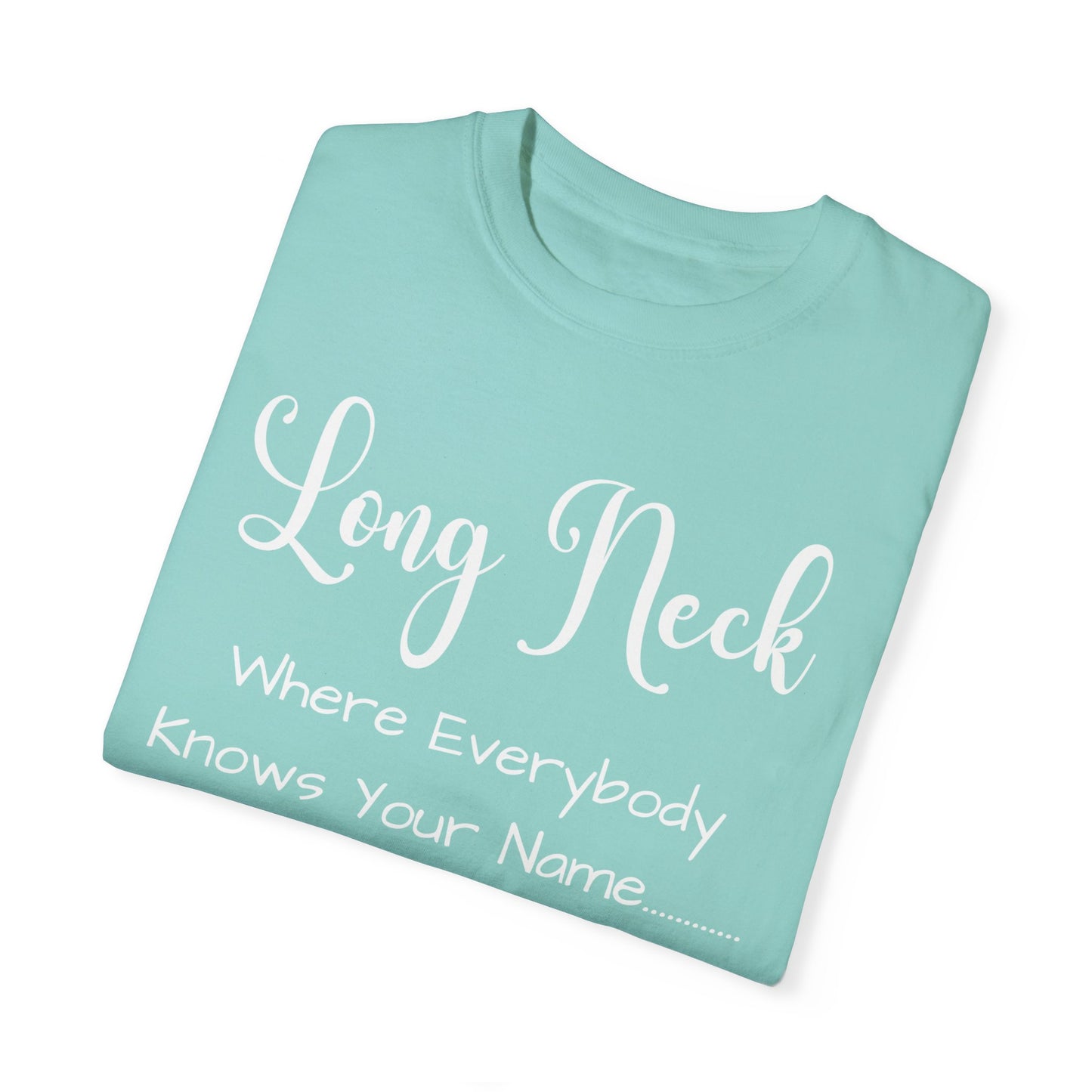 Funny Long Neck, Delaware Tshirt - Where Everyone Knows Your Name - Unisex T-shirt