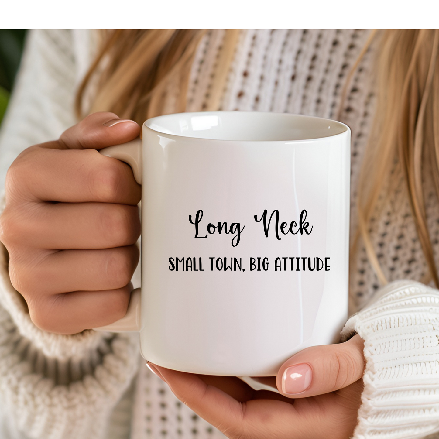 Long Neck, Delaware - Small Town - Big Attitude Coffee Mug