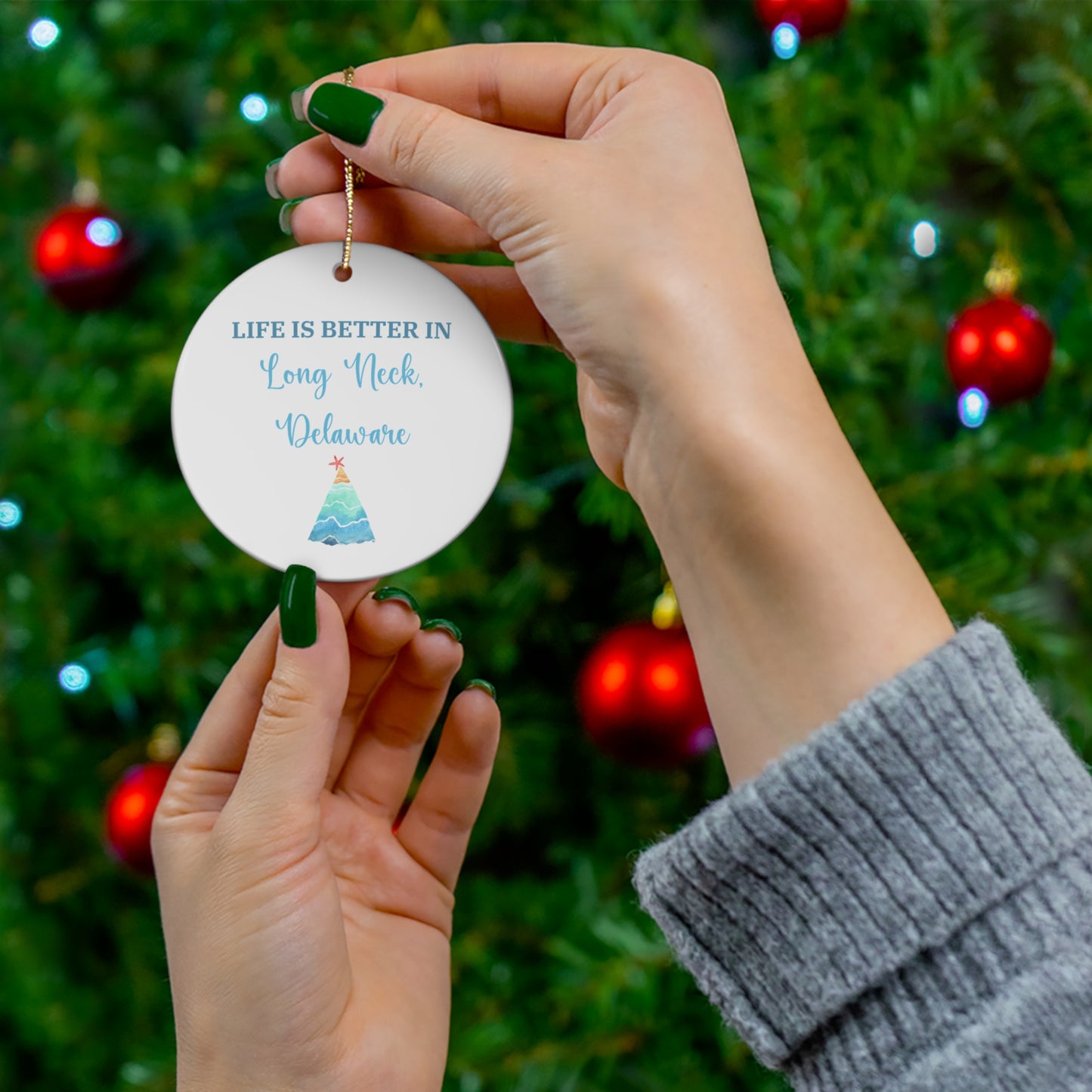 Life is Better in Long Neck, Delaware Christmas Ornament