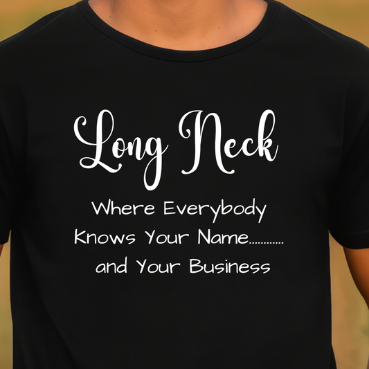 Funny Long Neck, Delaware Tshirt - Where Everyone Knows Your Name - Unisex T-shirt