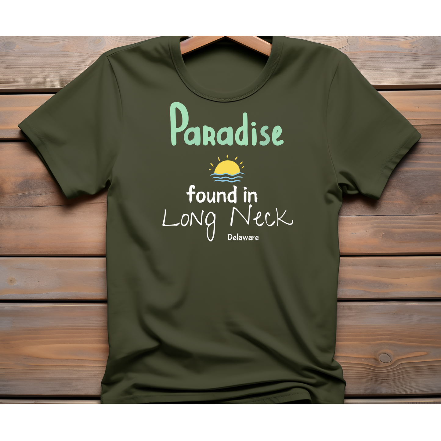 Paradise Found in Long Neck, Delaware Tee Shirt